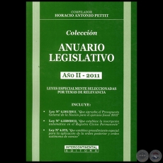 ANUARIO LEGISLATIVO  AÑO II  2011 - Autor: HORACIO ANTONIO PETTIT - Año 2012